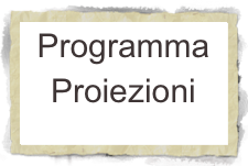 Programma
Proiezioni